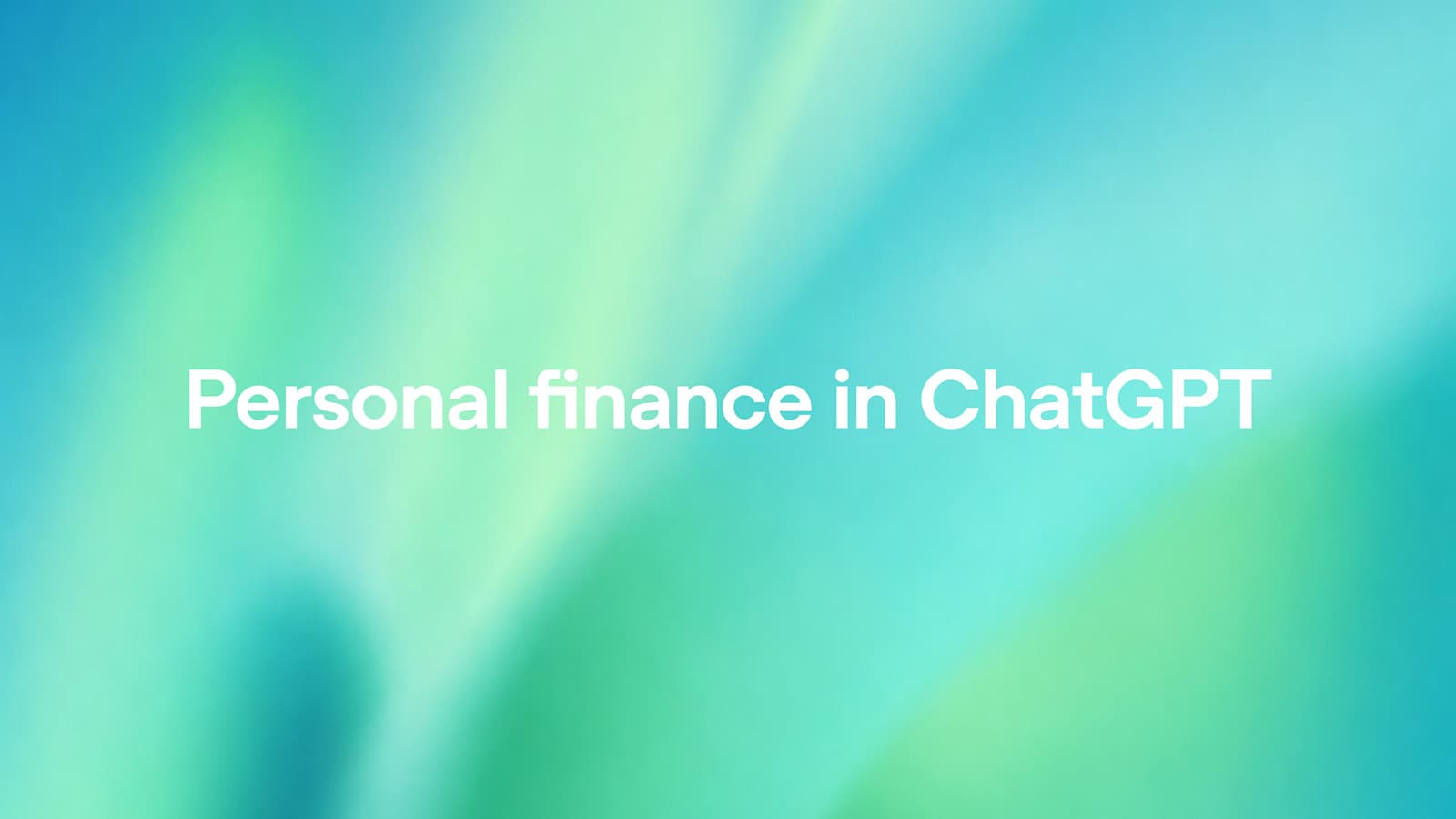ChatGPT Adds Personal Finance Dashboard for Pro Users
