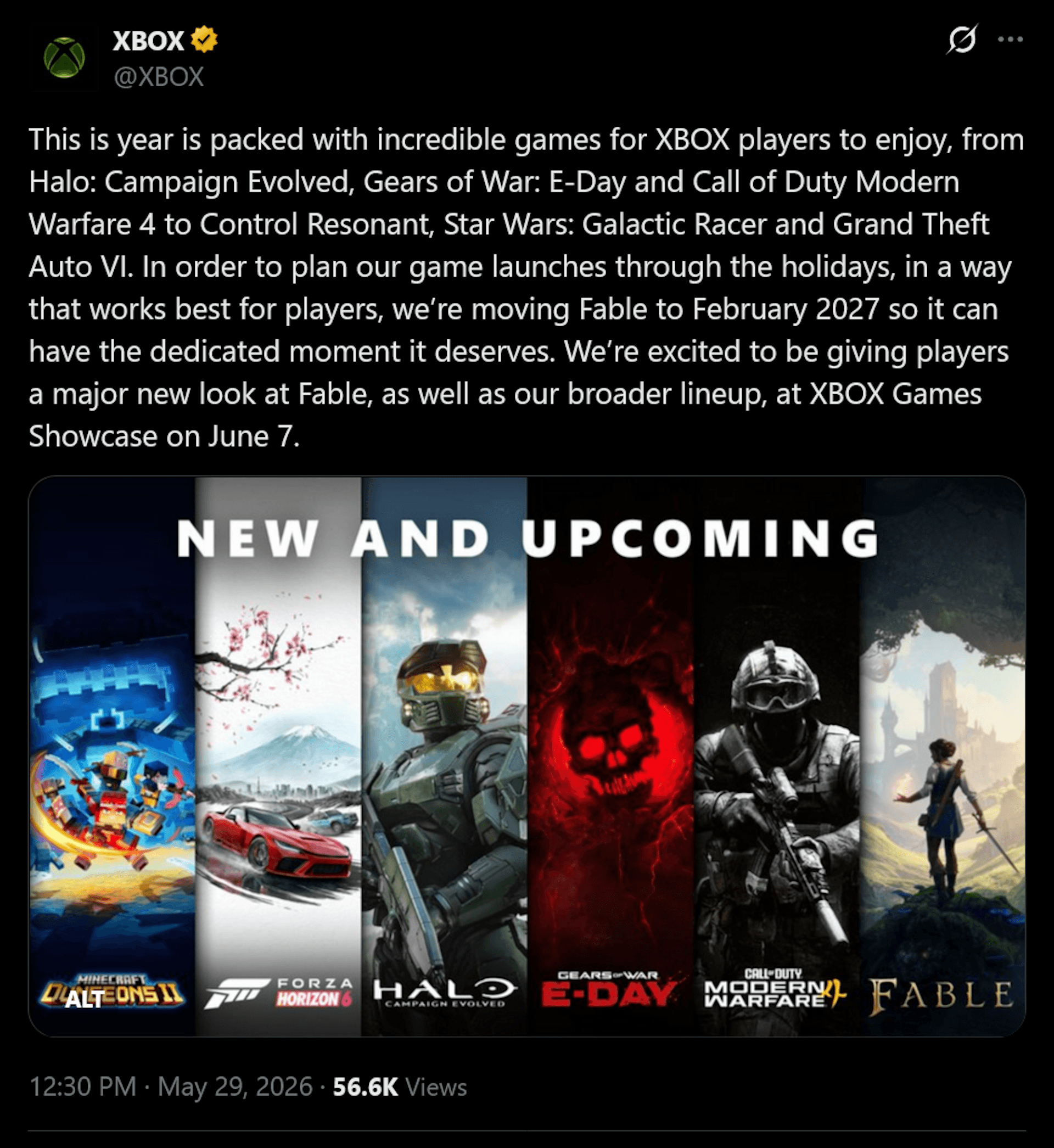 This is year is packed with incredible games for XBOX players to enjoy, from Halo: Campaign Evolved, Gears of War: E-Day and Call of Duty Modern Warfare 4 to Control Resonant, Star Wars: Galactic Racer and Grand Theft Auto VI. In order to plan our game launches through the holidays, in a way that works best for players, we’re moving Fable to February 2027 so it can have the dedicated moment it deserves. We’re excited to be giving players a major new look at Fable, as well as our broader lineup, at XBOX Games Showcase on June 7.