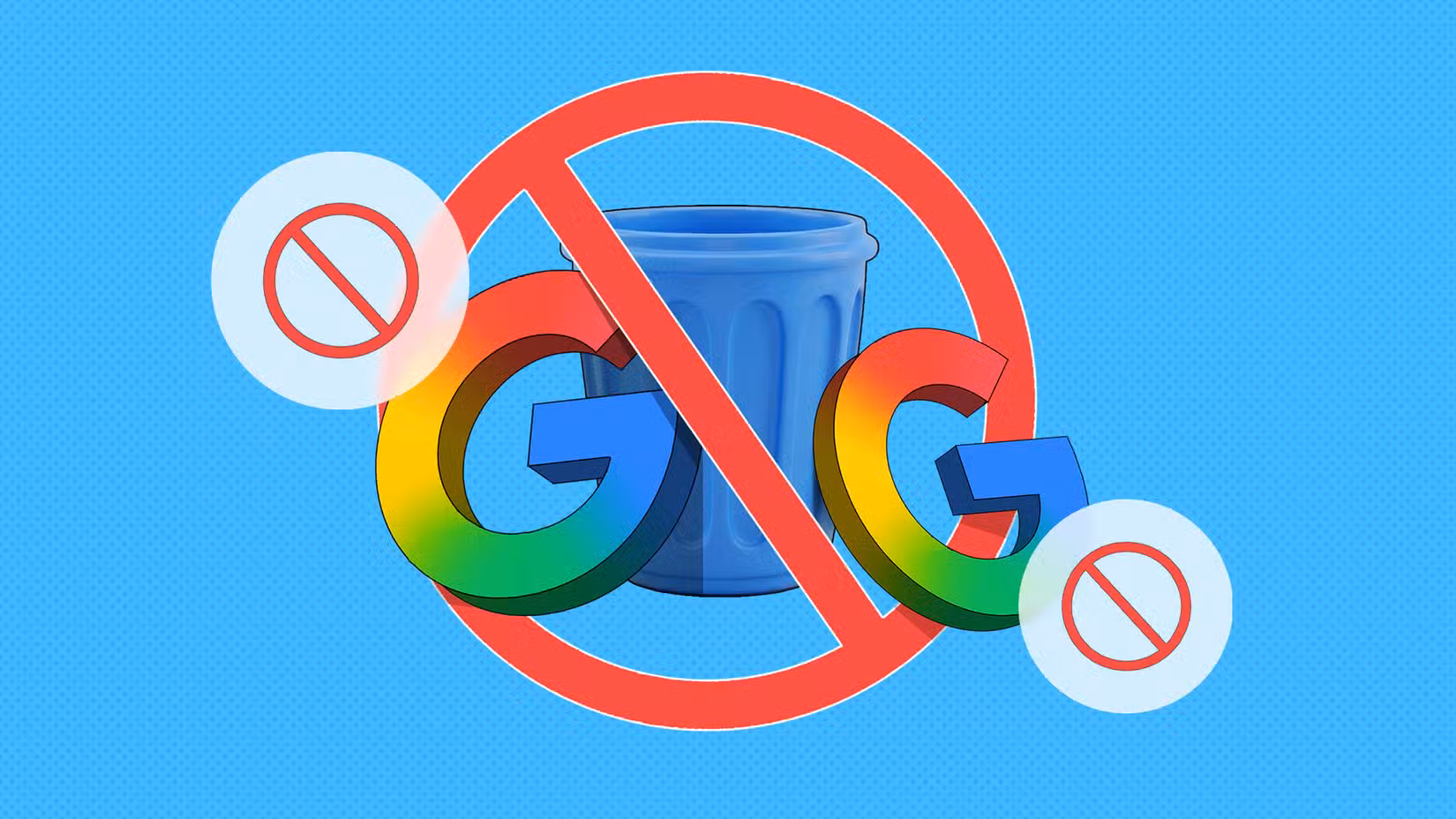 Crossed-out Google logo in front of a recycle bin.