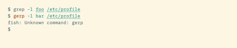 A command line featuring a typo—"gerp" instead of "grep"—colored in red with the message "fish: Unknown command: gerp."