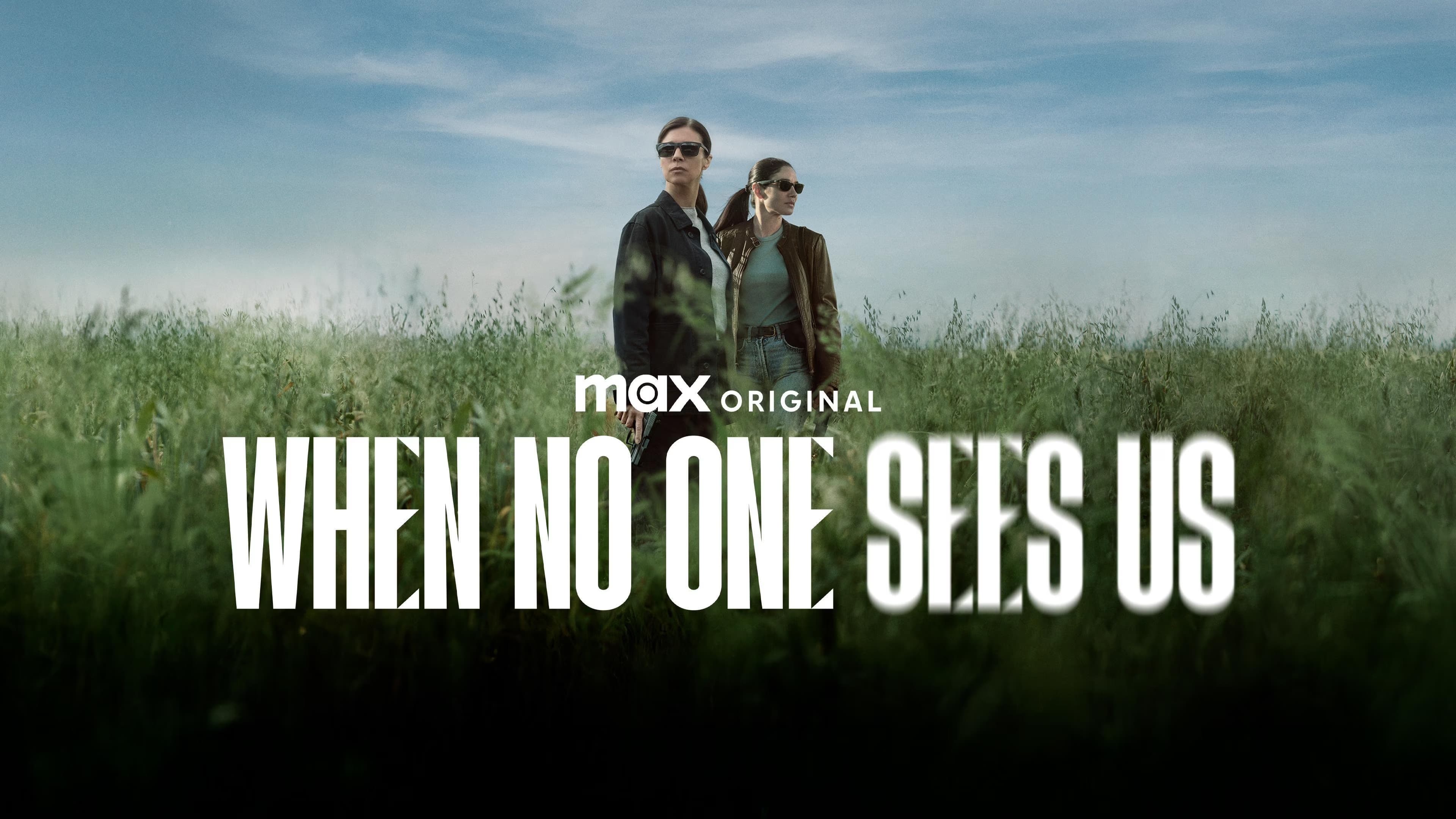 When No One Sees Us (2025 – )