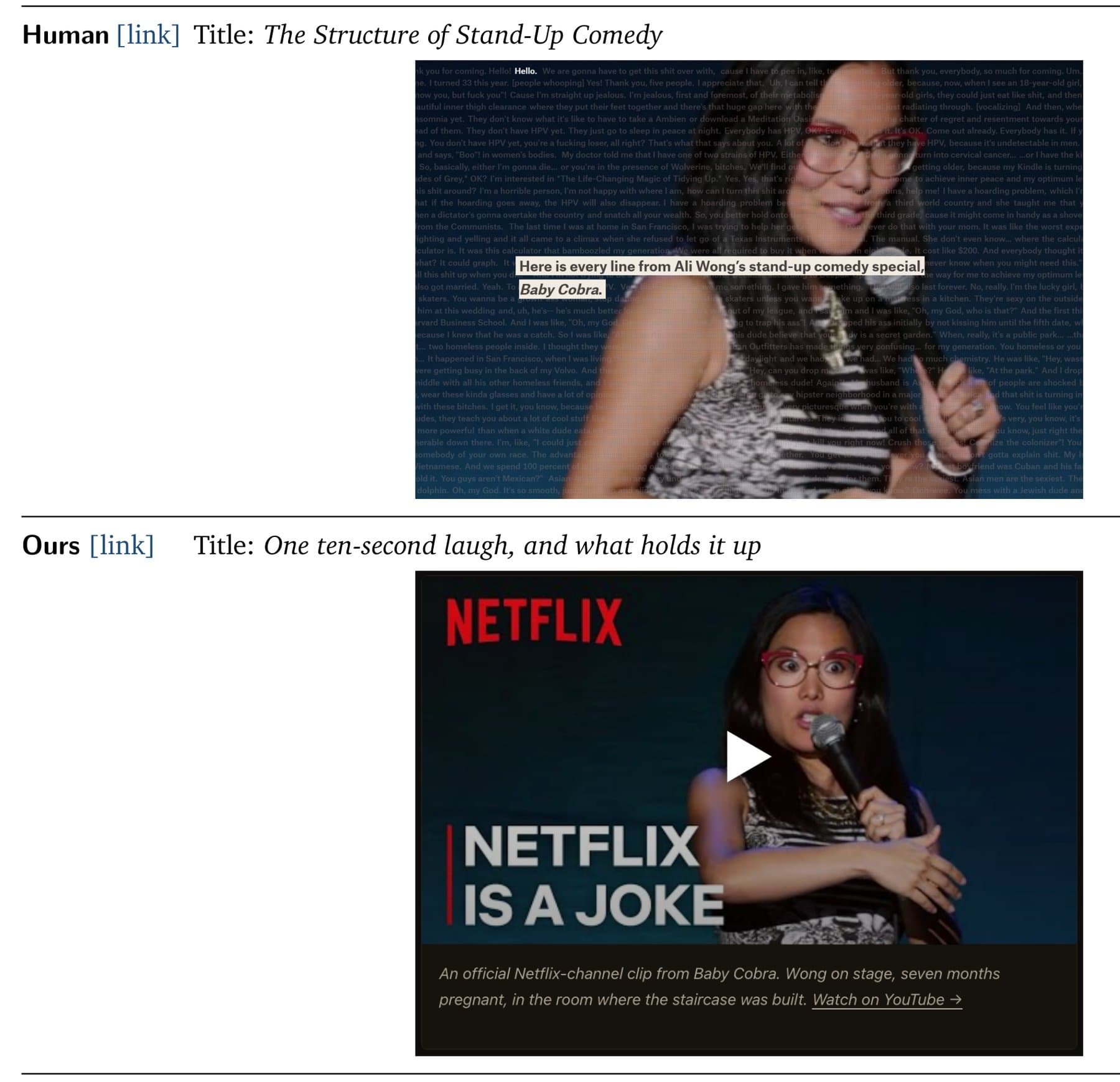 Comparison of two article versions on a stand-up show. The human Pudding report above uses the full transcript as a user interface, and the agent version below shows a static Netflix thumbnail and play button.
