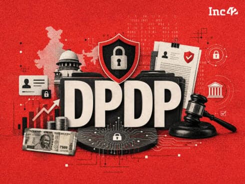 DPDP Is Coming Fast But Indian Startups Are Moving At Different Speeds
