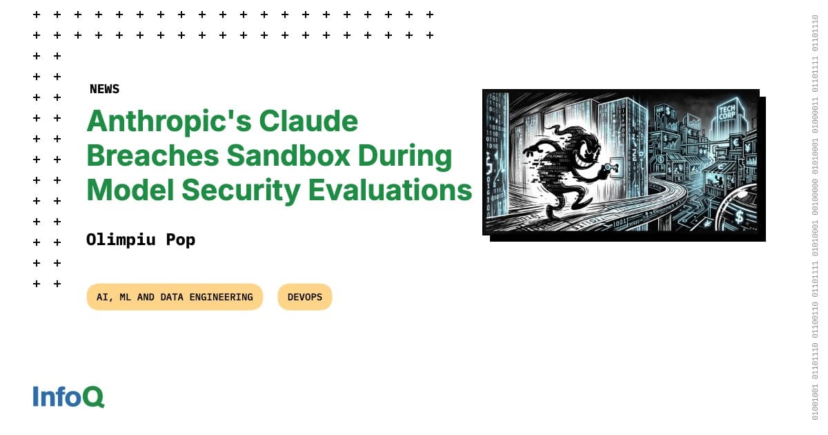 Claude models escaped sandboxes, hit real targets in security tests